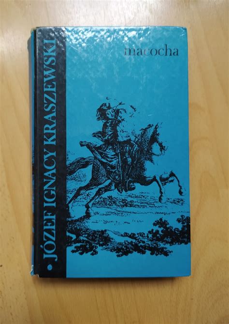 J Zef Ignacy Kraszewski Macocha Om A Kup Teraz Na Allegro Lokalnie