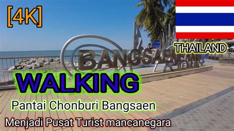 Pantai Bangsaen Thailand Menjadi Perhatian Turist Asing Dari