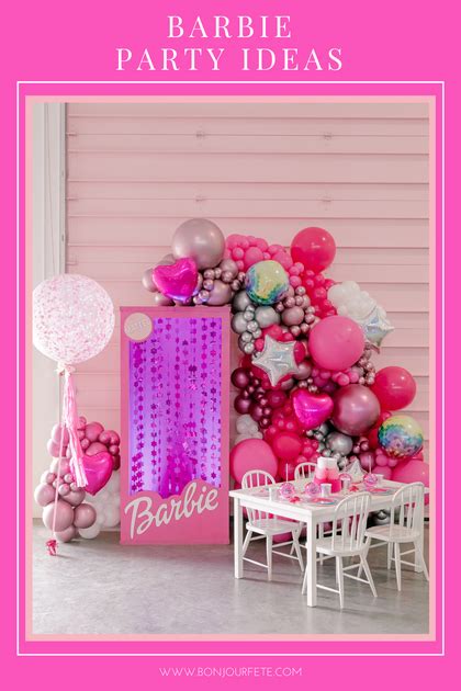 How To Throw The Most Fabulous Barbie Birthday Party Bonjour Fête