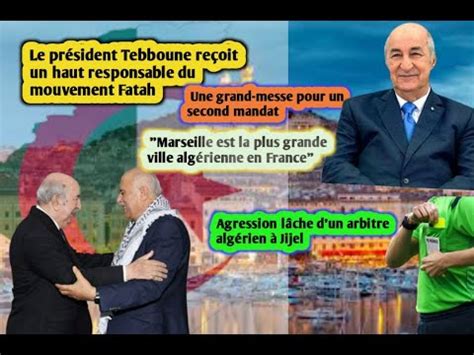 Marseille Alg Rienne Agression Jijel Rencontre Pr Sidentielle