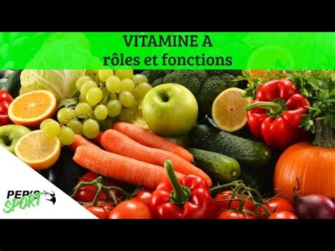 VITAMINE A rôles et fonctions YouTube