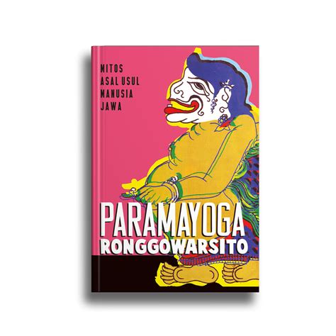 Mitos Asal Usul Manusia Jawa Paramayoga Ronggowarsito Lazada Indonesia