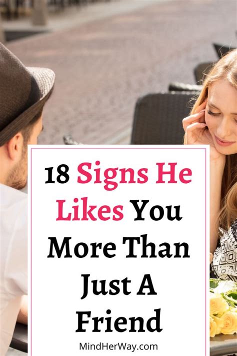 18 Signs He Likes You More Than Just A Friend But Is Too Afraid To