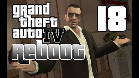 Grand Theft Auto IV Reboot HD Episode 18 Chat With Dimitri YouTube