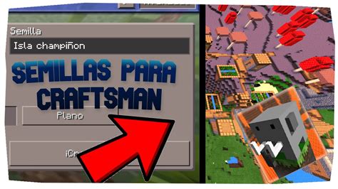 Las Mejores Semillas Para Craftsman Epicas Craftsmanbuildingcraft