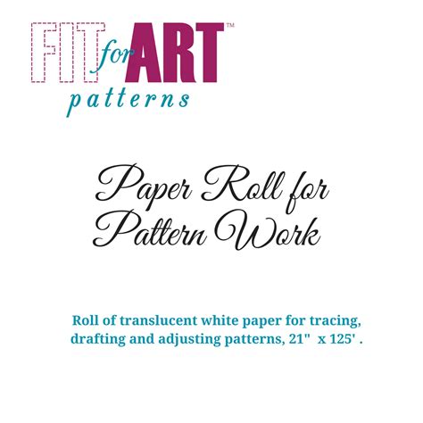 Paper Roll for Pattern Work - Fit For Art Patterns