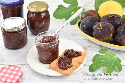 Marmellata Di Fichi Fatta In Casa Ricette Che Passione Di Ornella Scofano