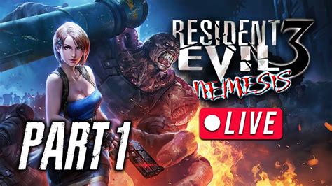 Resident Evil 3 Nemesis Seamless Hd Project Part 1 🔴live Youtube