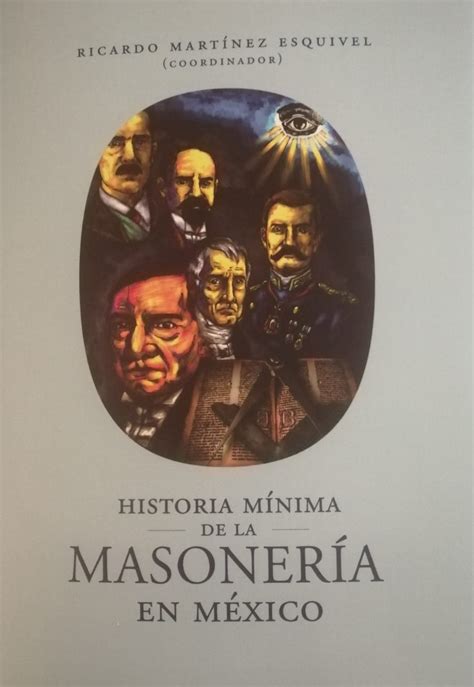 Aparece el libro Historia Mínima de la Masonería en México Centro