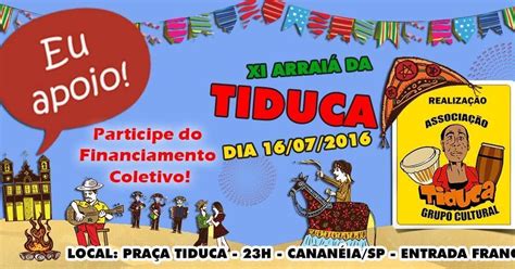 Rede Cananéia XI Arraiá Tiduca Ajude a realizar essa festa