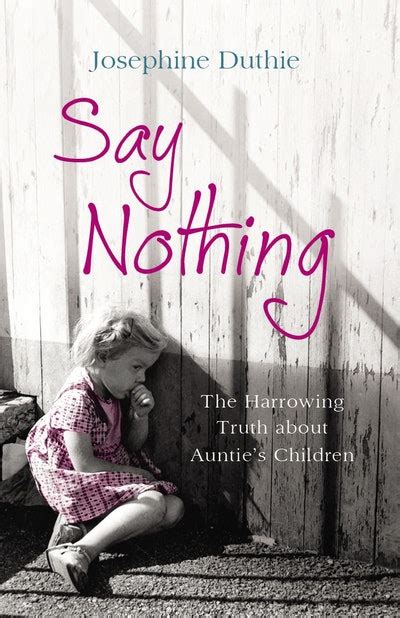 Say Nothing by Josephine Duthie - Penguin Books Australia