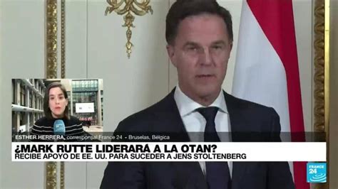 Informe Desde Bruselas Mark Rutte Se Perfila Para Liderar La OTAN