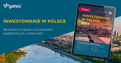 Inwestowanie w Polsce 2024 bezpłatny e book o przepisach podatkowych i