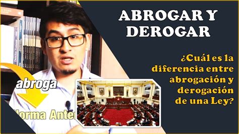 DEROGAR Y ABROGAR Introducción al Derecho 10 YouTube