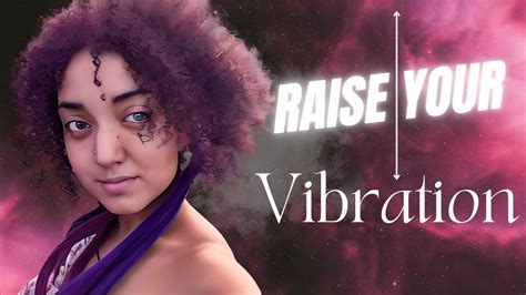 Raise Your Vibration Youtube