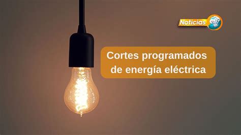 A Cargar Todo Este Lunes Tegucigalpa Y La Lima No Tendr N Energ A