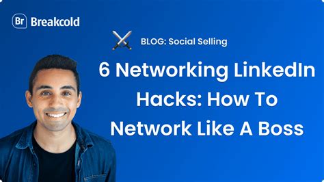 Networking Linkedin Tips How To Network Like A Boss