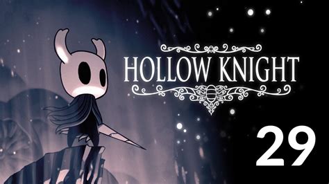 Hollow Knight Walkthrough Part St And Nd Pantheons Youtube