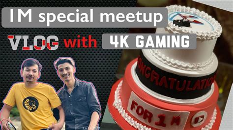 Vlog With K Gaming Nepal Million Meetup Vlog With Kgamingnepal