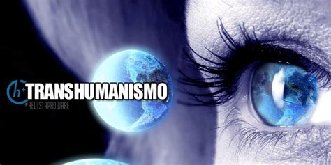 Transhumanismo Revista Proware