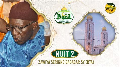 Burd Nuit Zawiya Serigne Babacar Sy Discours De Serigne