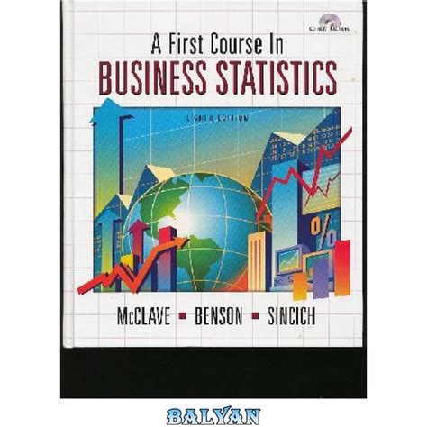 خرید و قیمت دانلود کتاب First Course In Business Statistics ا اولین دوره در آمار کسب و کار ترب