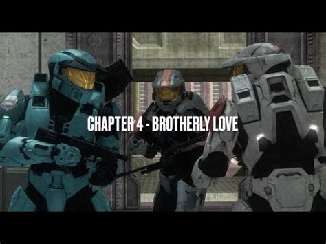 Comrades Of Sabithia Halo MCC Machinima Chapter 4 Brotherly Love