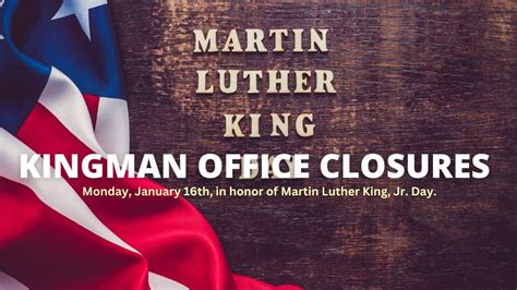 Kingman City Government Offices Martin Luther King Jr Day Closures