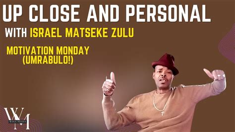 Israel Matseke Zulu Podcast Timing Israelmatsekezulu Motivation