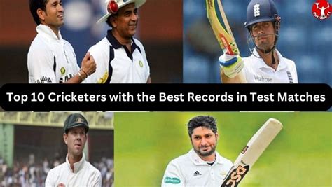 Top 10 Cricketers with the Best Records in Test Matches