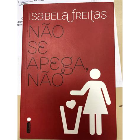 Livro Não se apega não Isabela Freitas Shopee Brasil