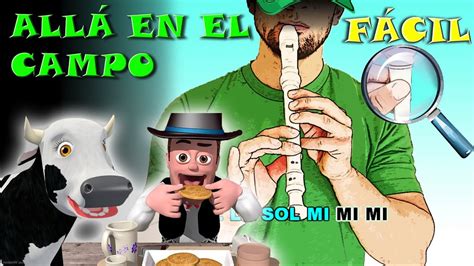 All En El Campo Flauta F Cil Tutorial Cover Karaoke Youtube