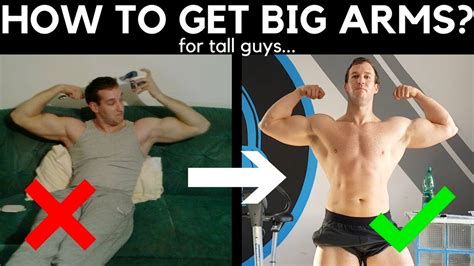 How To Get Big Arms For Tall Natural Guys Long Arms Youtube