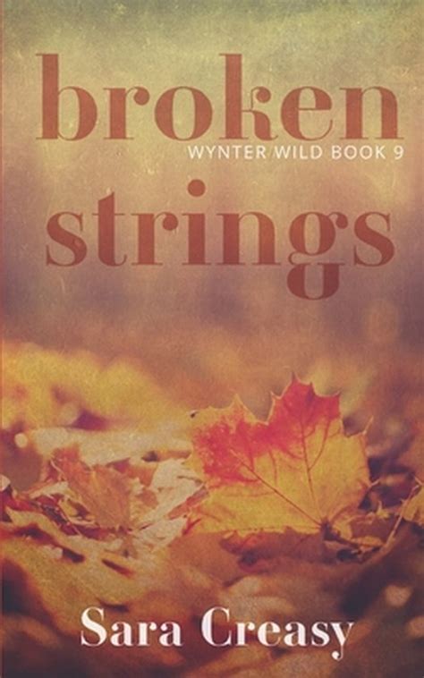 Wynter Wild Broken Strings Sara Creasy 9798738407710 Boeken Bol