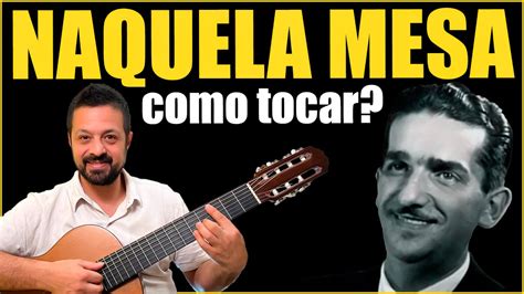 NAQUELA MESA VIOLÃO COMO TOCAR LIVE 11 YouTube