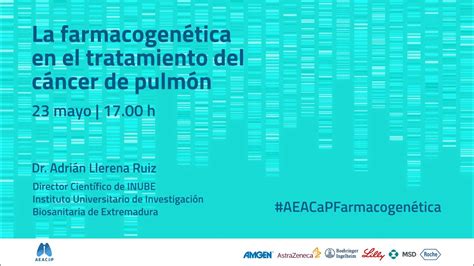 La Farmacogen Tica En El Tratamiento De C Ncer De Pulm N Webinar