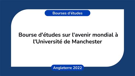 Bourse D Tudes Sur L Avenir Mondial Au Royaume Uni En