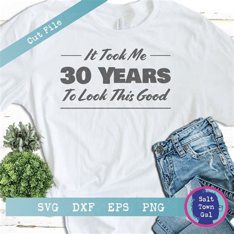 Years Svg Funny Th Birthday Svg Th Svg It Took Me Etsy Canada