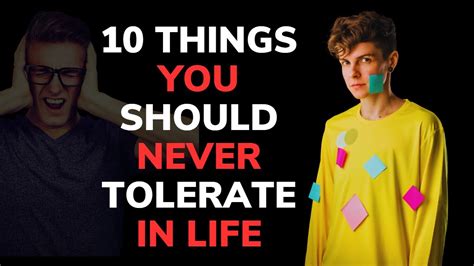 10 Things You Should Never Tolerate In Life YouTube