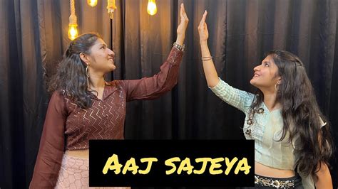 Aaj Sajeya Wedding Dance Choreography Easy Dance Steps Youtube