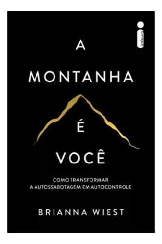 A Montanha Voc De Brianna Wiest Editorial Intr Nseca Tapa Mole En