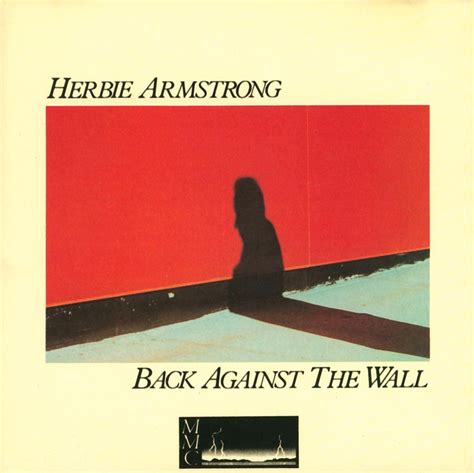 Herbie Armstrong Back Against The Wall Music