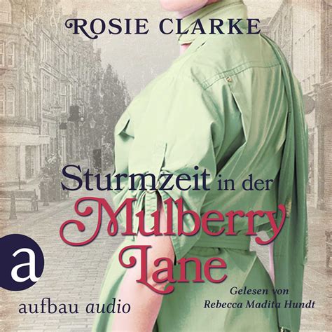 Sturmzeit in der Mulberry Lane | Rosie Clarke | Aufbau Audio
