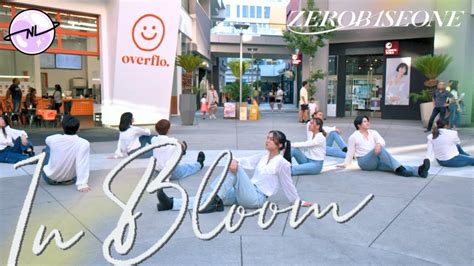 KPOP IN PUBLIC in LA ONE TAKE ZEROBASEONE 제로베이스원 In Bloom