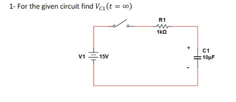 Solved For The Given Circuit Find Vc T Chegg