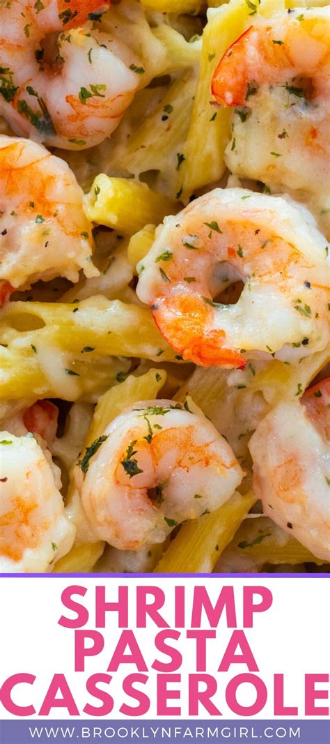 Shrimp Pasta Casserole - Brooklyn Farm Girl