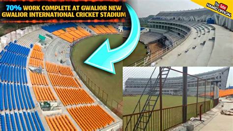 Gwalior International Cricket Stadium Capacity Chairs Install