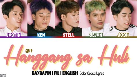 SB19 에스비19 Hanggang sa Huli Color Coded Bay Fil Eng Lyrics YouTube