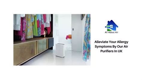 Ppt Alleviate Your Allergy Symptoms By Our Air Purifiers In Uk