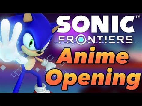 Amv Sonic Frontiers Anime Opening YouTube